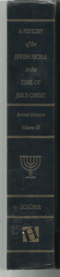 Image of A History of the Jewish People in the Time Of Jesus Christ Volume 3 Second Division
