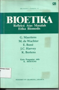 Image of Bioetika Refleksi Atas Masalah Etika Biomedis