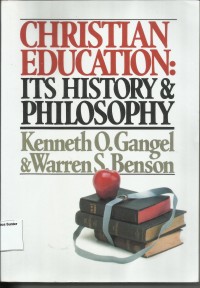 Image of Christian Education: Its History & Philosophy