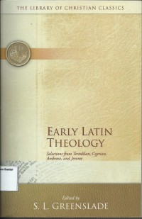 Image of The Library Of Christian Classics : Early Latin Theology