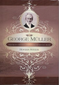 Image of George Muller Jawaban-Jawaban Doa Sang Raksasa Iman