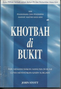Image of Khotbah di Bukit : Injil Memanusiakan Manusia Di Bumi Guna Menyatakan Kasih Sorgawi