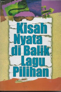 Image of Kisah Nyata di Balik lagu Pilihan