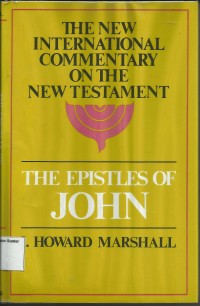 Image of The New International Commentary On The New Testament : The Epistles Of  John