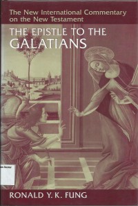 Image of The New International Commentary on The New Testament : The Epistle To The Galatians