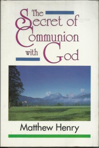 Image of The Secret Of Communion With God