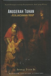 Image of Anugerah Tuhan Dan Kebijaksanaan Hidup