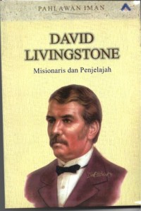Image of David Livingstone Misionaris Dan Penjelajah