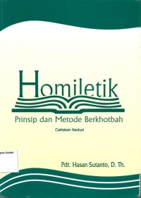 Image of Homiletik : Prinsip Dan Metode Berkhotbah Cetakan Kedua