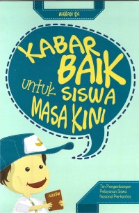 Image of Kabar Baik Untuk Siswa Masa Kini : Bahan PA