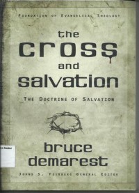 Image of The Cross And Salvation : The Doctrine Of Salvation